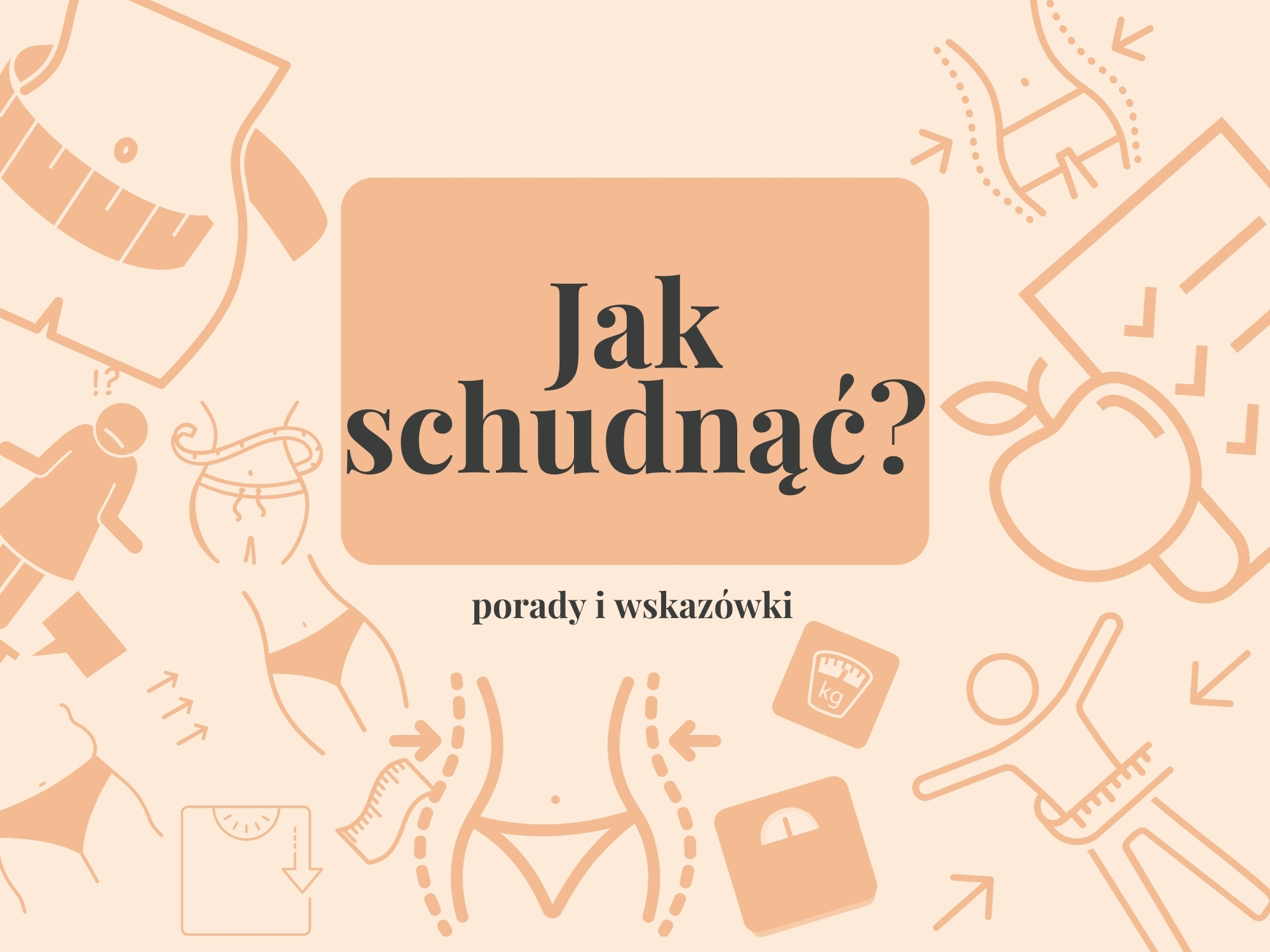 Jak schudnąć?