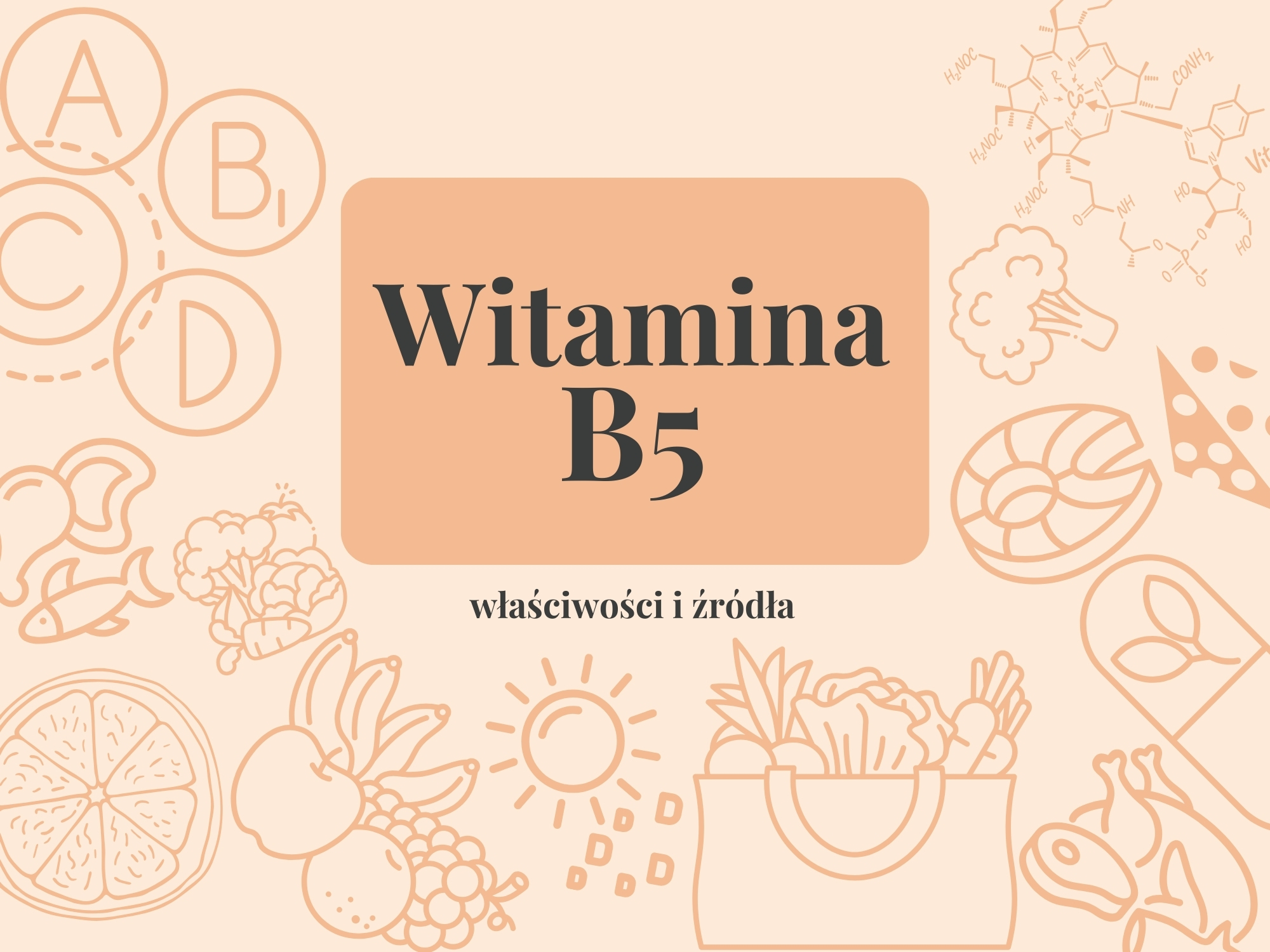 Witamina B5- właściwości, źródła i dawkowanie