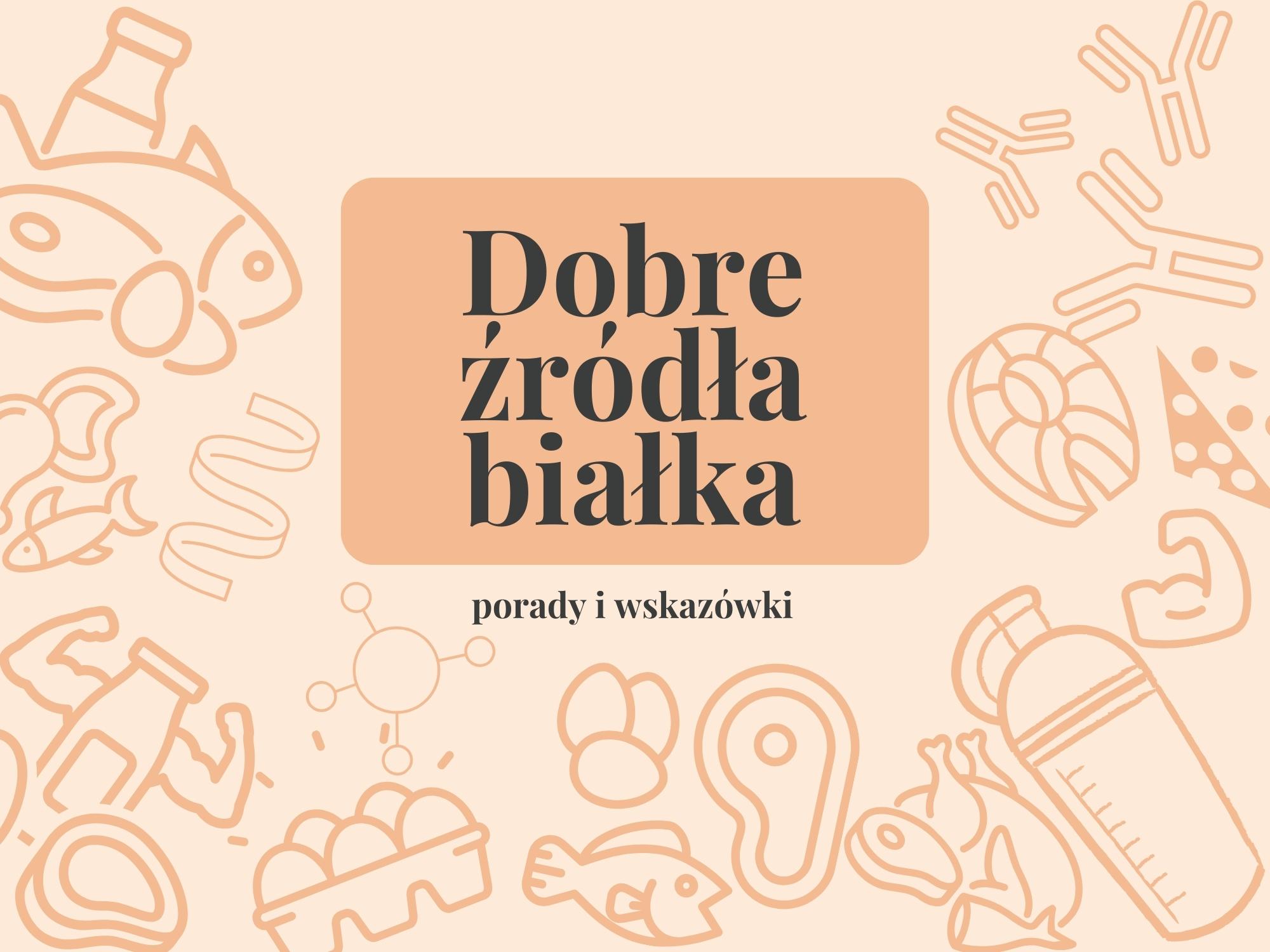 dobre źródło białka