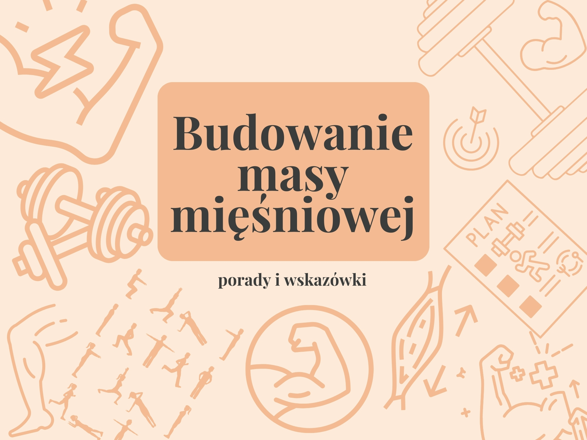 Jak zbudować masę mięśniową?