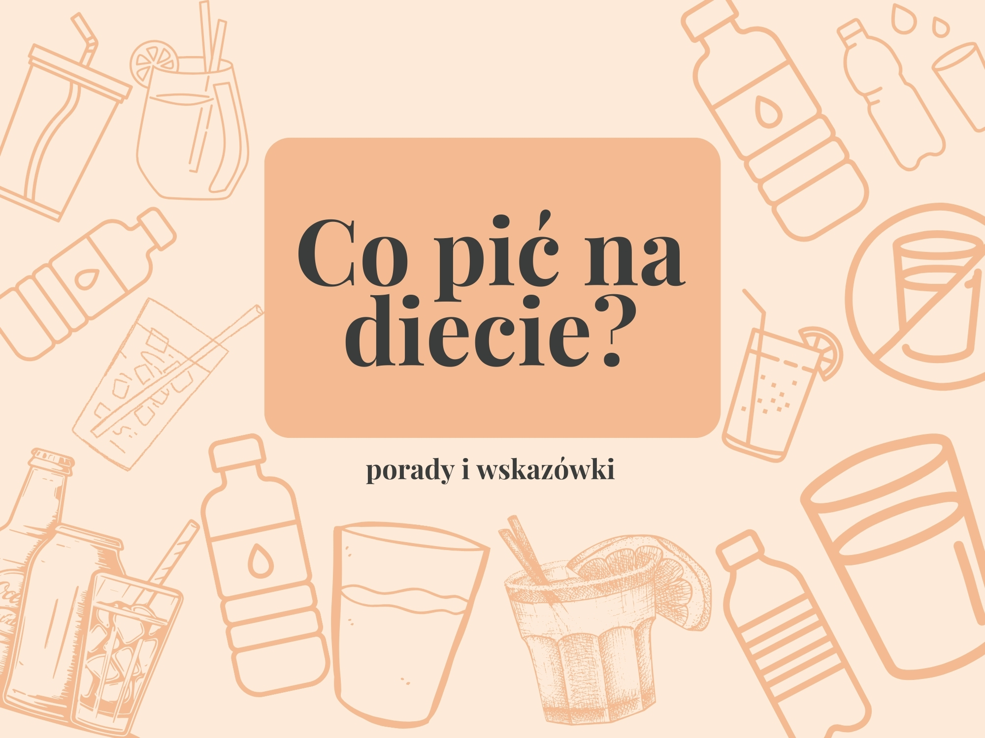 Co pić na diecie?