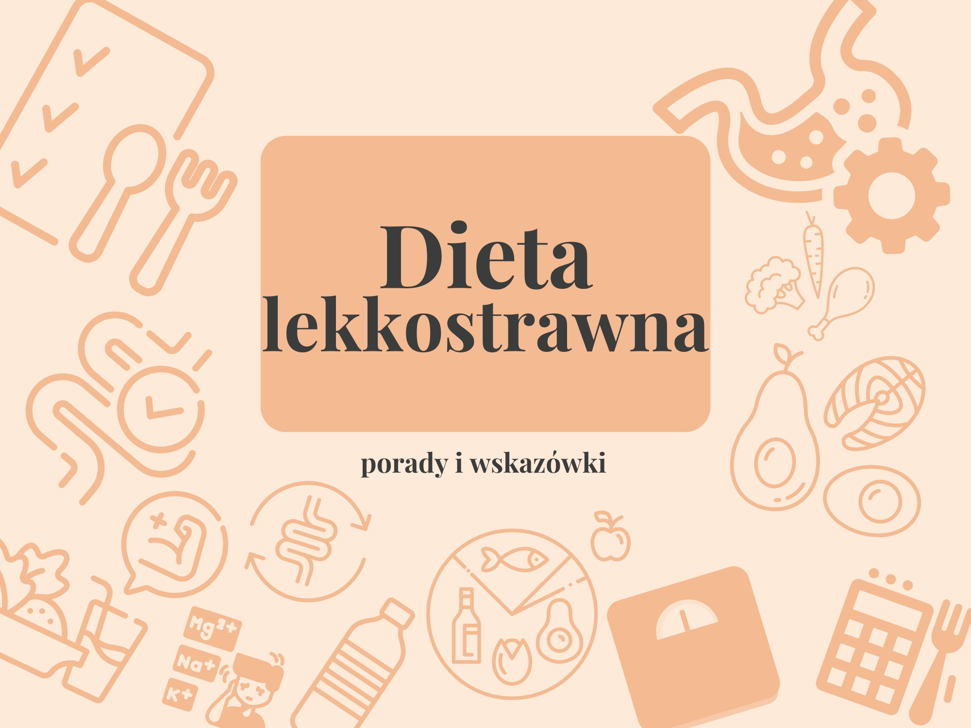 Dieta lekkostrawna – klucz do równowagi Twojego organizmu?