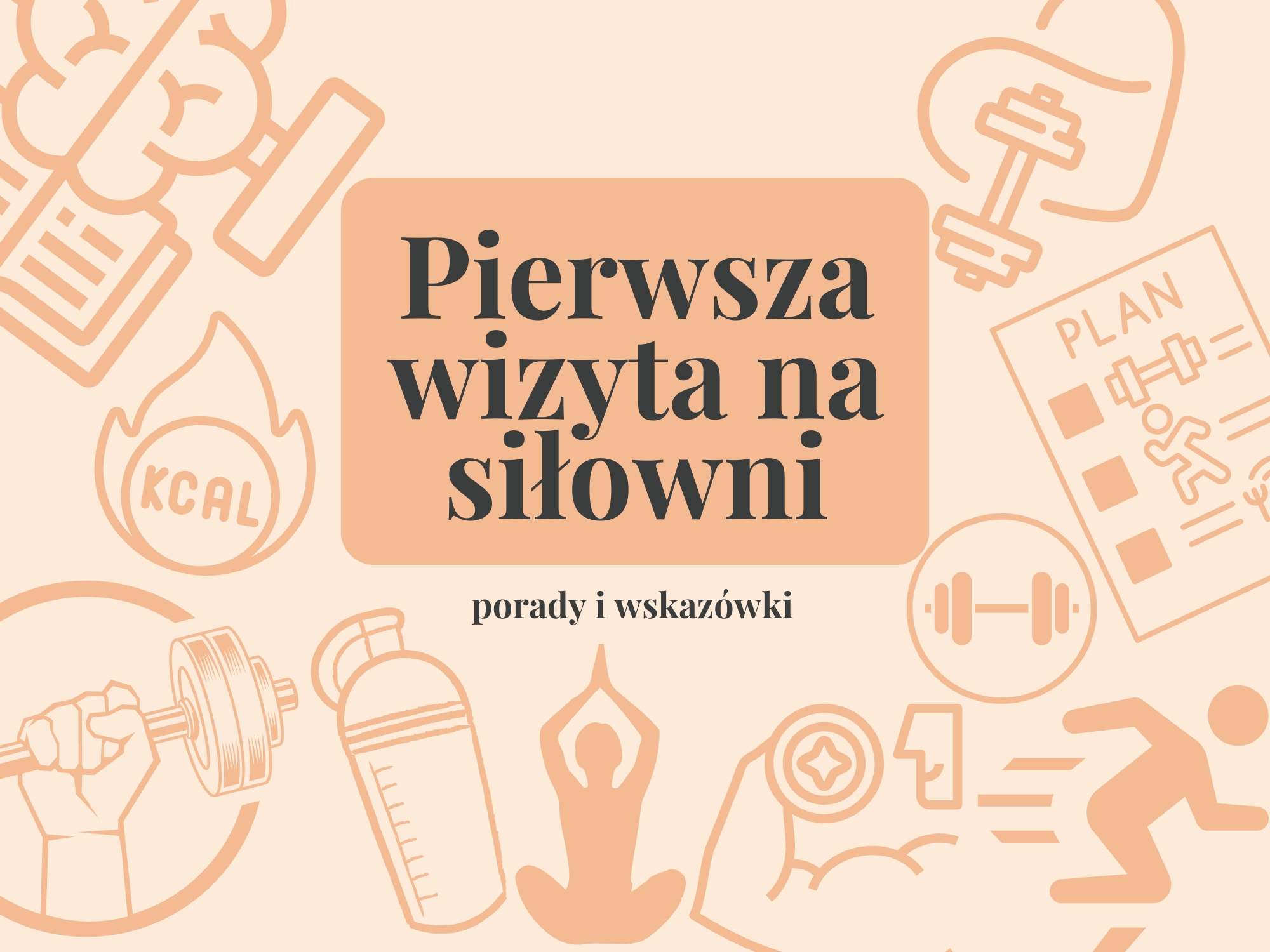 Jak się przygotować do pierwszego pójścia na siłownie?