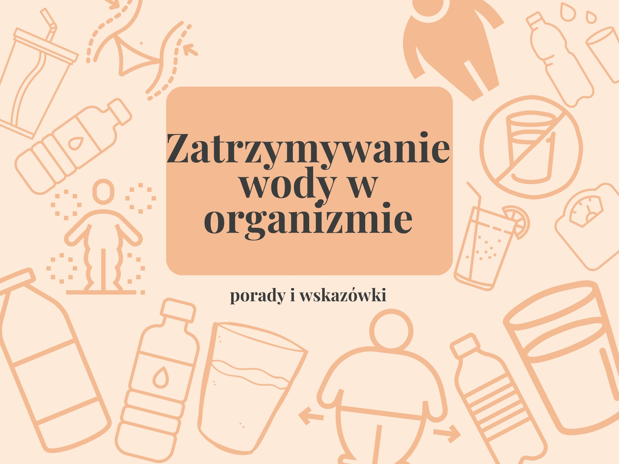 Jak pokonać zatrzymywanie wody w organizmie? Naturalne sposoby na redukcję obrzęków