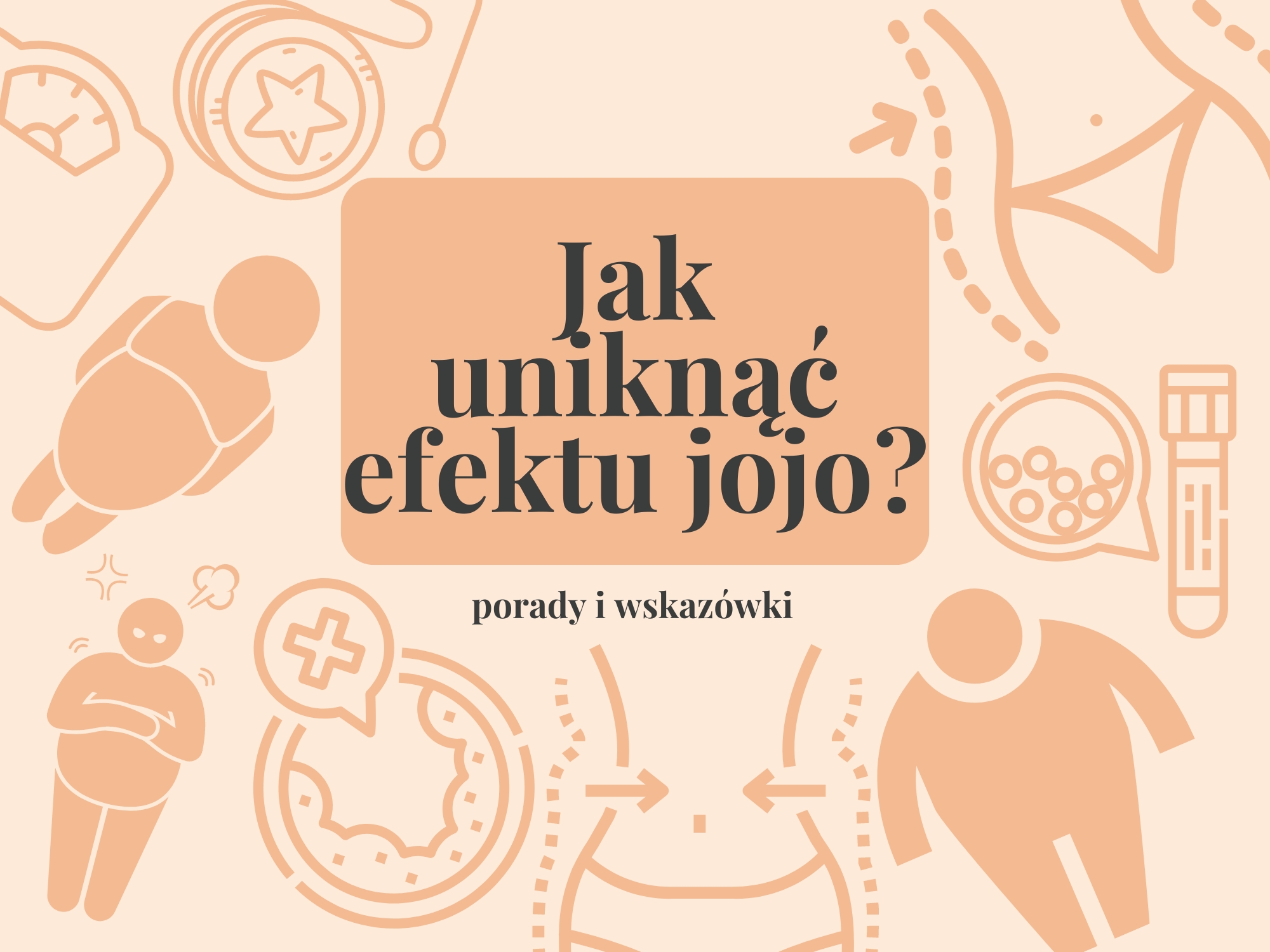 Jak uniknąć efektu jojo po odchudzaniu?