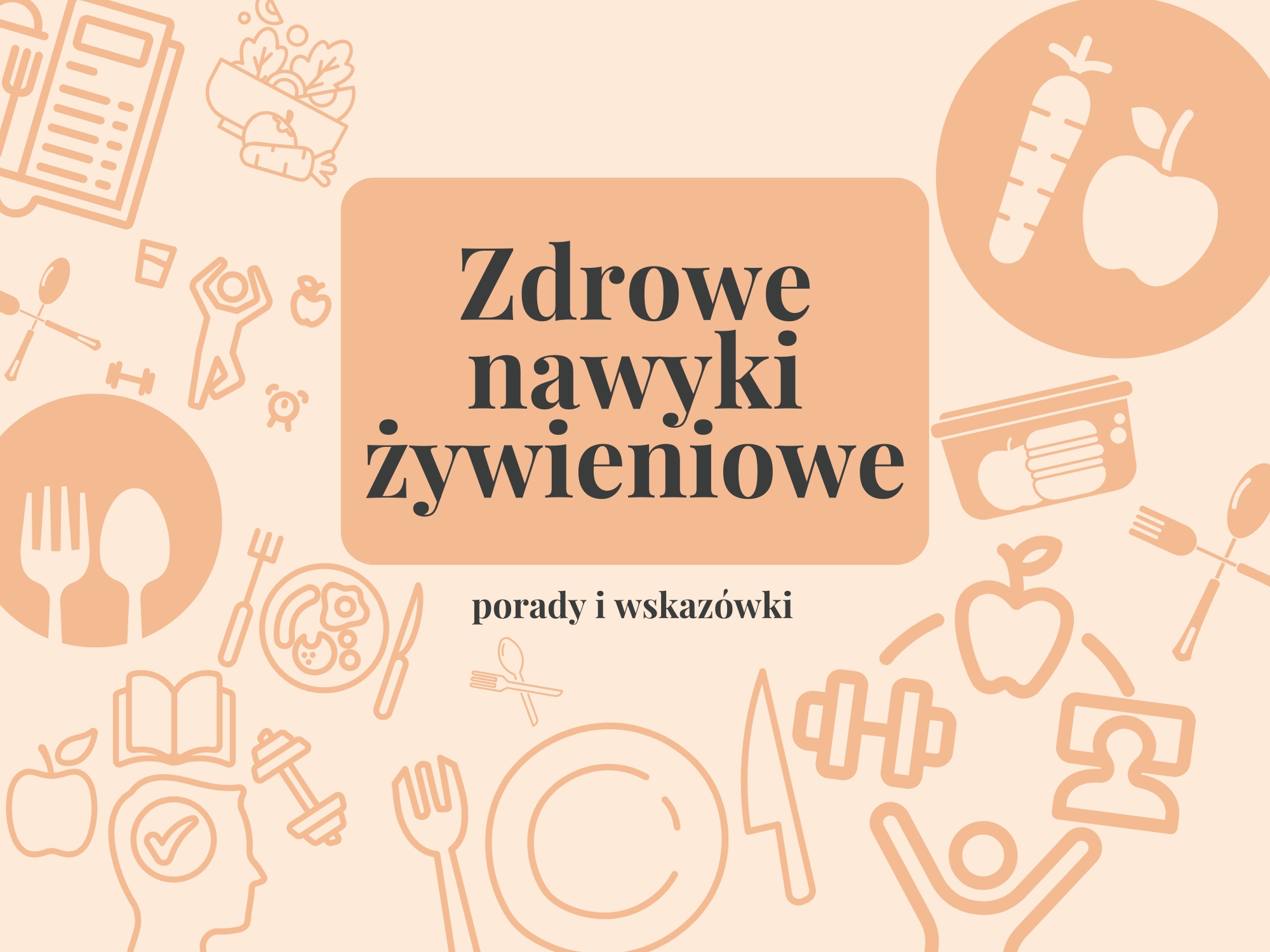 Zdrowe nawyki żywieniowe – jak je wprowadzić w codziennym życiu?